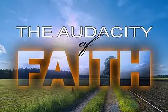 The audacity of faith 1