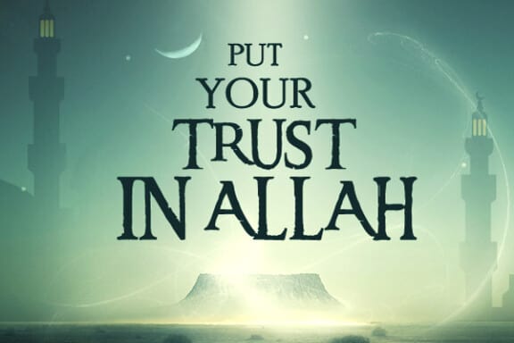 I put my trust in Allah 8