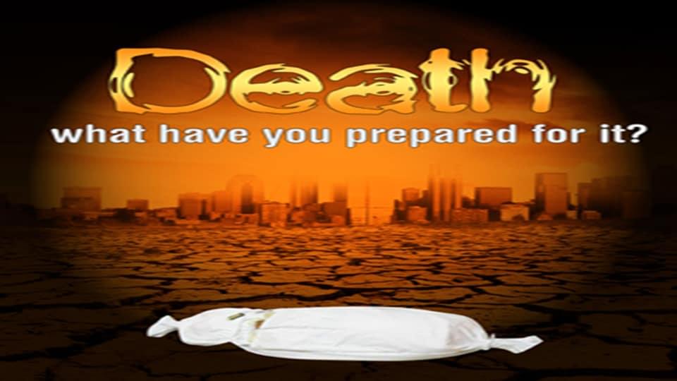 Death: what have you prepared for it? 2