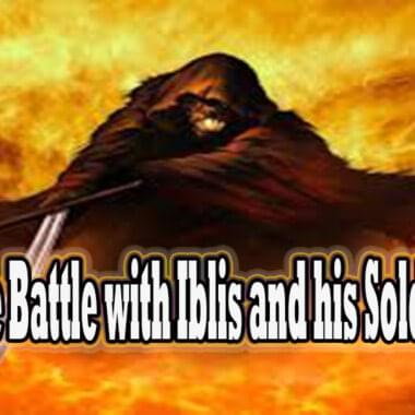 The Battle with Iblis and his Soldiers 22