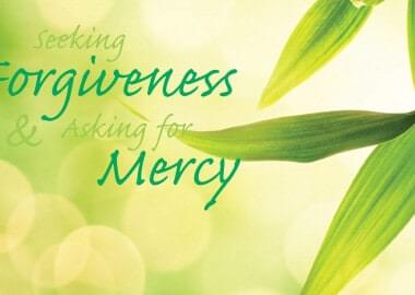 Many Benefits of Seeking Forgiveness 1