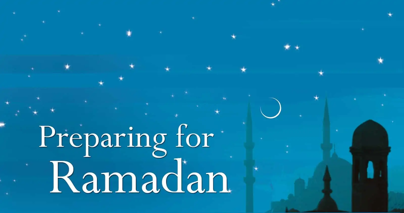 Preparing for Ramadan 1