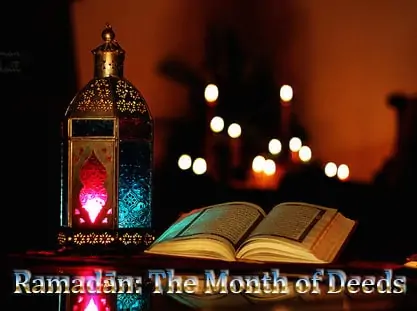 Ramadān: The Month of Deeds 1