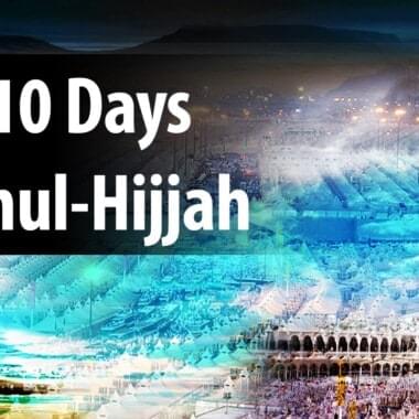 School of Faith in Ten Days of Thul-Hijjah 3