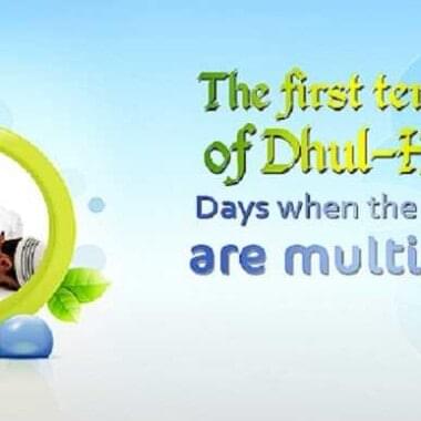 Superiority of the First Ten Days of Dhul-Hijjah 19