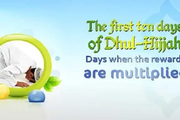 Superiority of the First Ten Days of Dhul-Hijjah 7