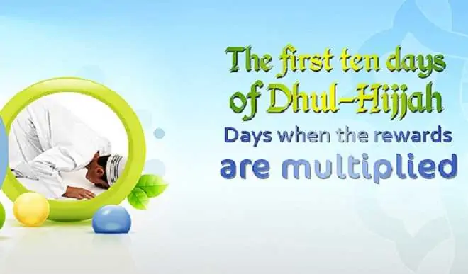 Superiority of the First Ten Days of Dhul-Hijjah 1